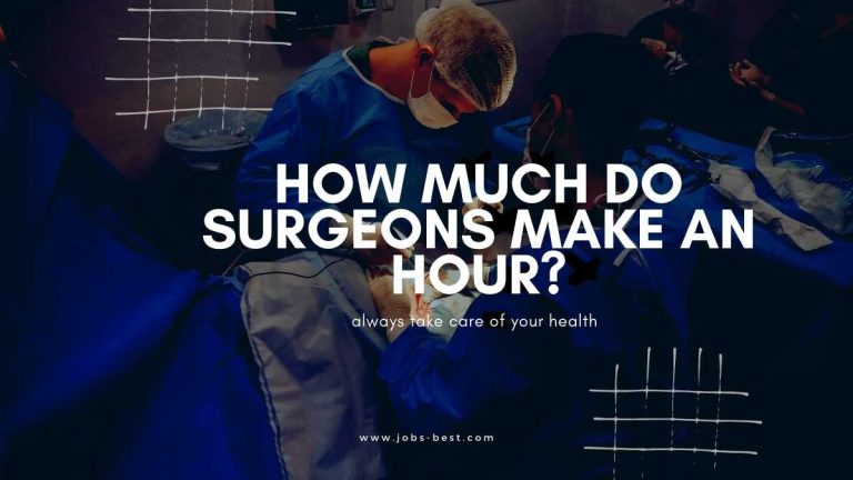 How much do surgeons make an hour?