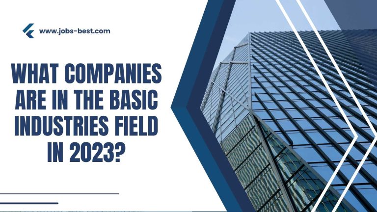what companies are in the basic industries field?