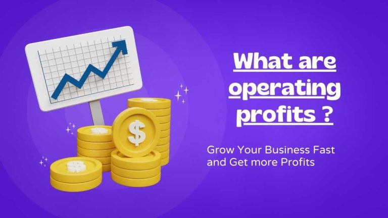 What are operating profits?