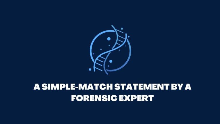 A Simple-Match Statement by a Forensic Expert