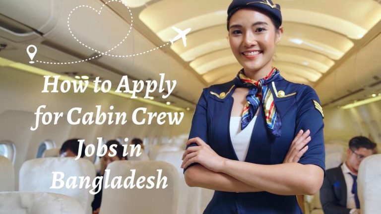 How to Apply for Cabin Crew Jobs in Bangladesh